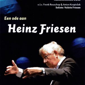 heinz friesen Ode aan Heinz Friesen